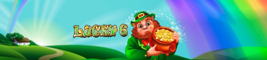 Embrace the Luck of the Irish with Lucky 6 Slot
