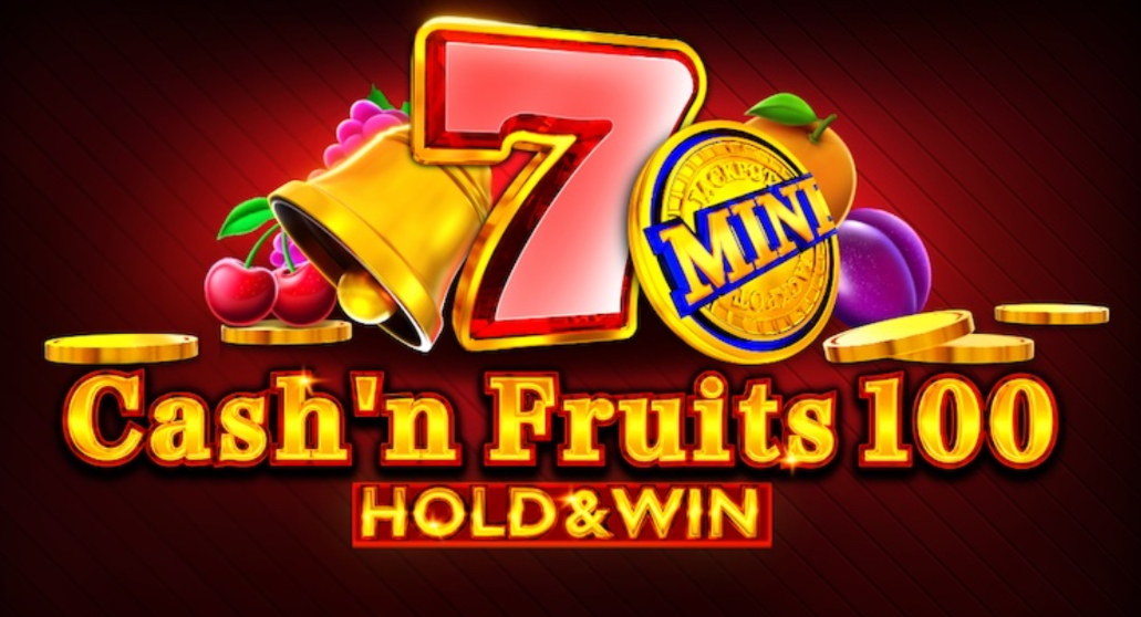 Cash N Fruits 100 Hold Win