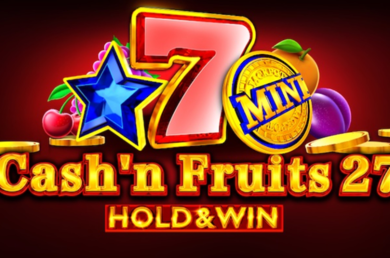 Cash N Fruits 27 Hold And Win