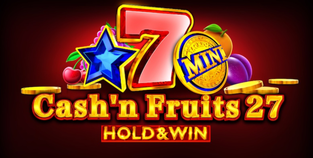 Cash N Fruits 27 Hold And Win