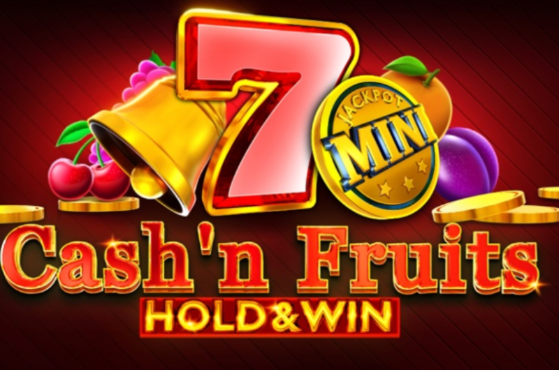 Cash N Fruits Hold And Win