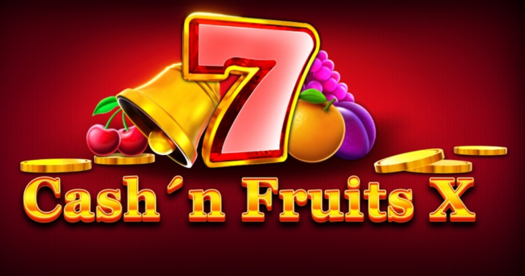 Cash N Fruits X